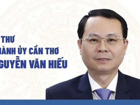 Chân dung tân Bí thư Thành ủy Cần Thơ Nguyễn Văn Hiếu