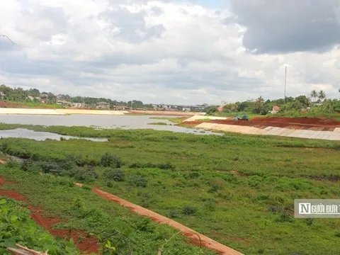 Được kỳ vọng lớn, dự án hồ thủy lợi nghìn tỷ ở Đắk Lắk vẫn chậm tiến độ sau 8 năm